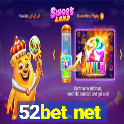 52bet net